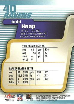 2003 Fleer Focus #40 Todd Heap Back