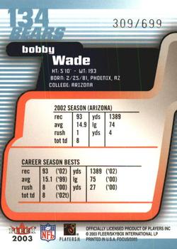 2003 Fleer Focus #134 Bobby Wade Back
