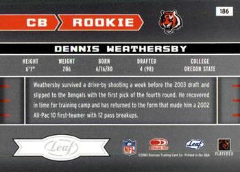 2003 Leaf Rookies & Stars #186 Dennis Weathersby Back