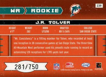 2003 Leaf Rookies & Stars #239 J.R. Tolver Back