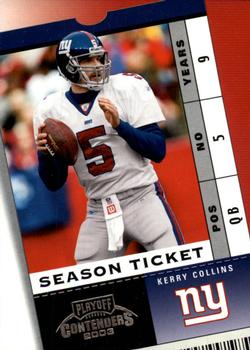 2003 Playoff Contenders #4 Kerry Collins Front