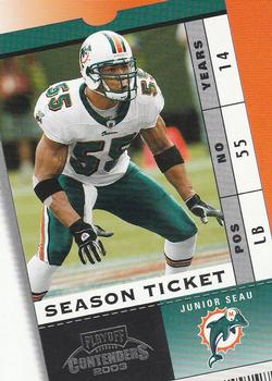 2003 Playoff Contenders #21 Junior Seau Front