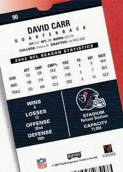 2003 Playoff Contenders #90 David Carr Back
