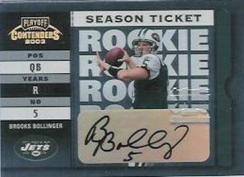 2003 Playoff Contenders #157 Brooks Bollinger Front