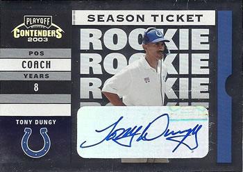 2003 Playoff Contenders #199 Tony Dungy Front