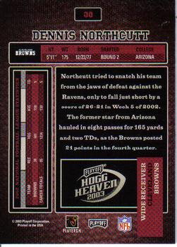 2003 Playoff Hogg Heaven #38 Dennis Northcutt Back