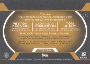 2008 Topps Triple Threads - Autographed Relic Triple Gold #TTRCA-9 Tom Brady / LaDainian Tomlinson / Peyton Manning Back