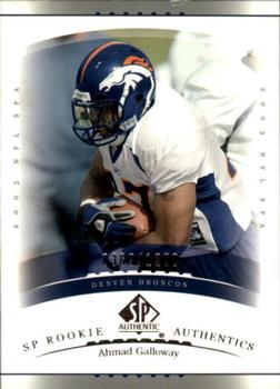 2003 SP Authentic #168 Ahmaad Galloway Front