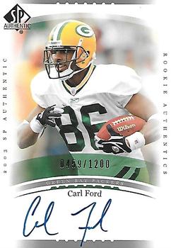 2003 SP Authentic #224 Carl Ford Front