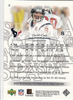 2003 SP Authentic #8 David Carr Back