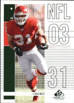 2003 SP Game Used #83 Priest Holmes Front