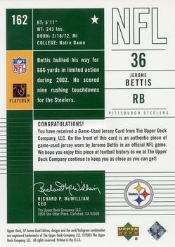 2003 SP Game Used #162 Jerome Bettis Back