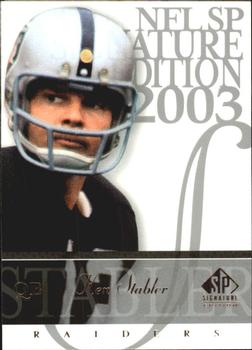 2003 SP Signature Edition #17 Ken Stabler Front