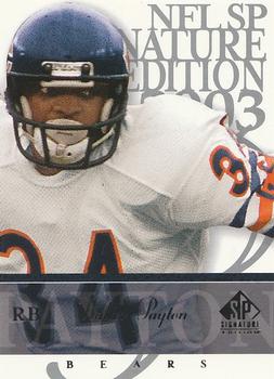 2003 SP Signature Edition #34 Walter Payton Front