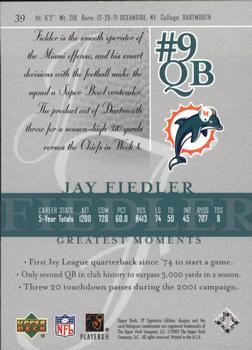 2003 SP Signature Edition #39 Jay Fiedler Back