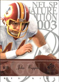 2003 SP Signature Edition #44 John Riggins Front