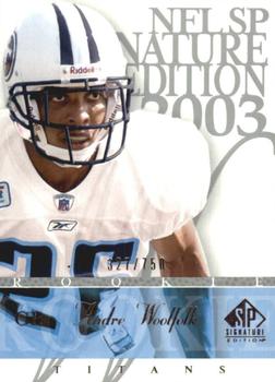 2003 SP Signature Edition #125 Andre Woolfolk Front