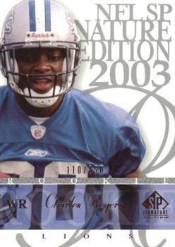 2003 SP Signature Edition #128 Charles Rogers Front