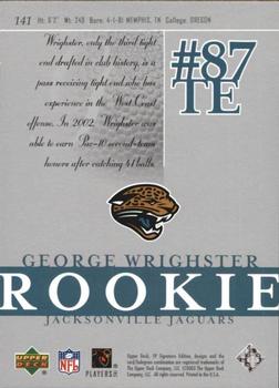 2003 SP Signature Edition #141 George Wrighster Back