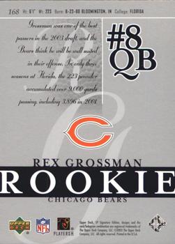 2003 SP Signature Edition #168 Rex Grossman Back