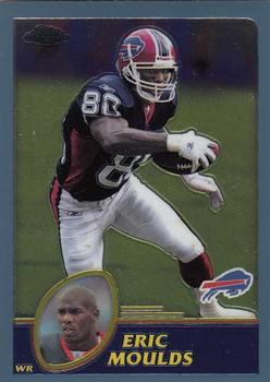 2003 Topps Chrome #101 Eric Moulds Front