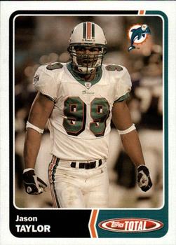2003 Topps Total #189 Jason Taylor Front