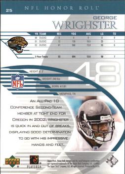 2003 Upper Deck Honor Roll #25 George Wrighster Back