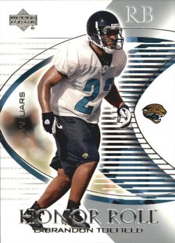 2003 Upper Deck Honor Roll #108 LaBrandon Toefield Front