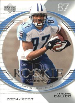 2003 Upper Deck Honor Roll #190 Tyrone Calico Front
