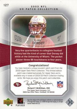 2003 UD Patch Collection #127 Ken Dorsey Back
