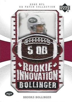 2003 UD Patch Collection #131 Brooks Bollinger Front