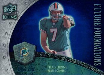 2008 Upper Deck Icons - Future Foundations Blue #FF8 Chad Henne Front