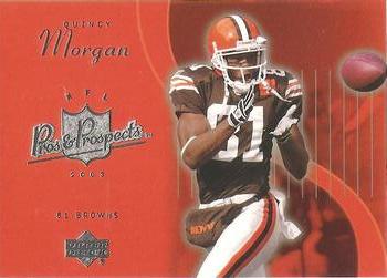 2003 Upper Deck Pros & Prospects #22 Quincy Morgan Front