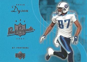 2003 Upper Deck Pros & Prospects #88 Kevin Dyson Front