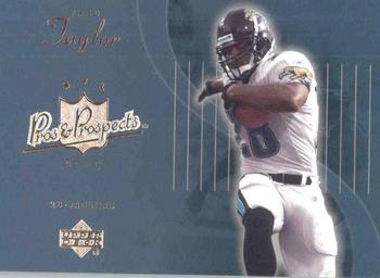 2003 Upper Deck Pros & Prospects #42 Fred Taylor Front