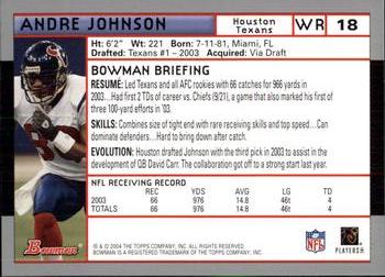 2004 Bowman #18 Andre Johnson Back