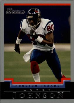 2004 Bowman #18 Andre Johnson Front