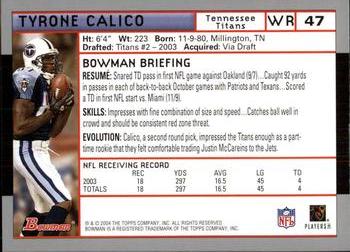 2004 Bowman #47 Tyrone Calico Back