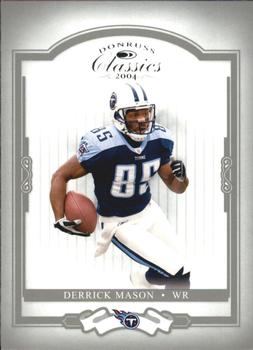 2004 Donruss Classics #95 Derrick Mason Front