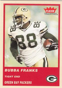 2004 Fleer Tradition #281 Bubba Franks Front