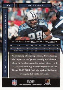 2004 Playoff Honors #93 Chris Brown Back