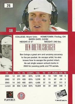 2004 Press Pass SE #26 Ben Roethlisberger Back