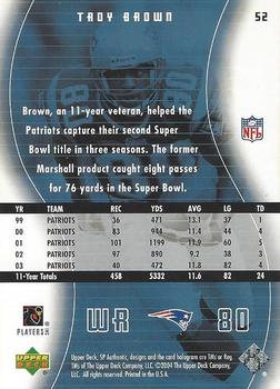 2004 SP Authentic #52 Troy Brown Back