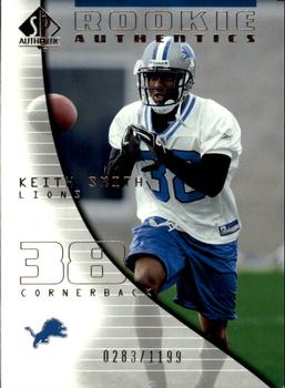 2004 SP Authentic #92 Keith Smith Front