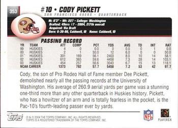 2004 Topps #353 Cody Pickett Back