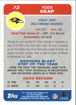 2004 Bazooka #73 Todd Heap Back