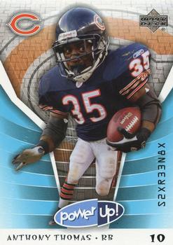 2004 Upper Deck Power Up #16 Anthony Thomas Front
