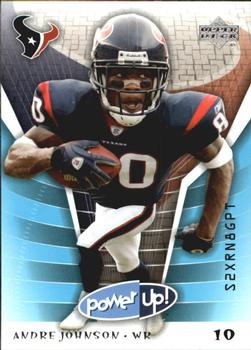 2004 Upper Deck Power Up #39 Andre Johnson Front