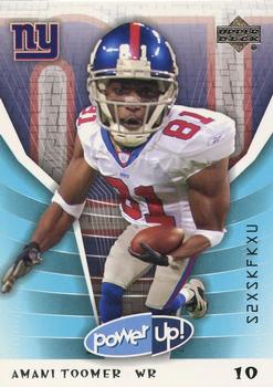 2004 Upper Deck Power Up #63 Amani Toomer Front