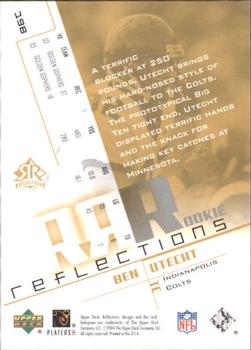 2004 Upper Deck Reflections #198 Ben Utecht Back
